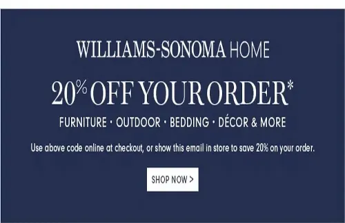 Williams Sonoma Promotion Codes: The Basics